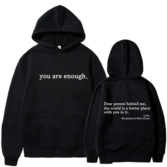 Motivational 'Dear Person Behind Me' Print Unisex Hoodie Sweatshirt